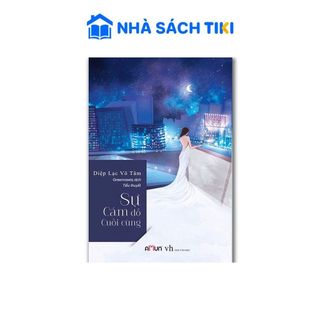 Sách Sự Cám Dỗ Cuối Cùng (Tái Bản 2020) - Đinh Tị