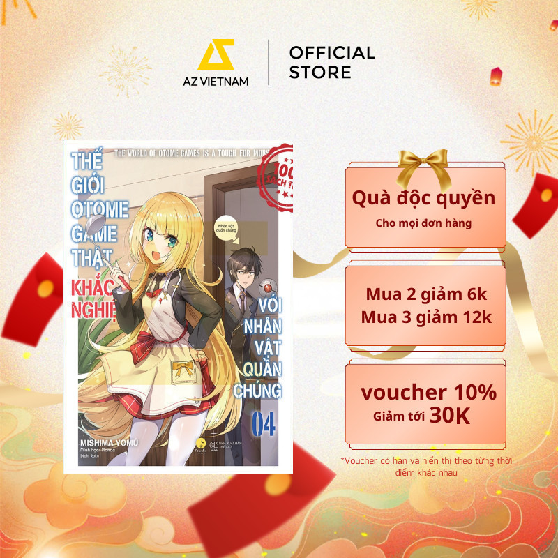 Sách - Thế Giới Otome Game Thật Khắc Nghiệt Với Nhân Vật Quần Chúng (Tập 4)