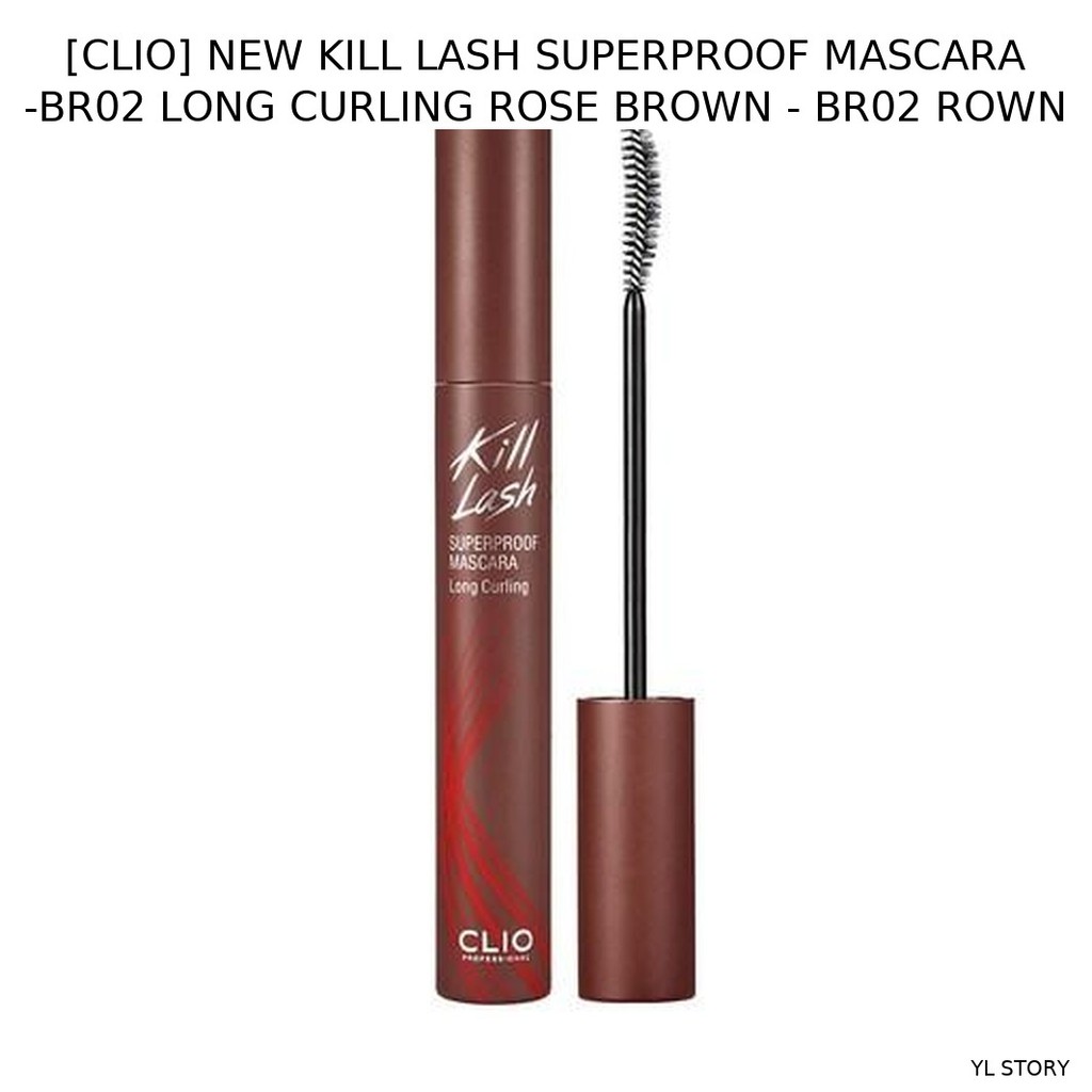 CLIO [CLIP] MẶT NẠ SUPERPROOF KILL LASH MỚI -BR02 BROWN ROSE CURLING DÀI - BR02 ROWN / Mascara Hàn Q