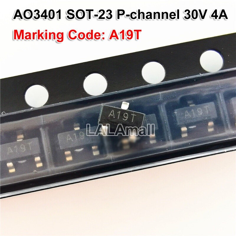 10 Chiếc AO3401 SOT-23 AO3401A SOT23 SMD P-kênh 30V 4A MOSFET Transistor Đánh Dấu Mã A19Tjiashop