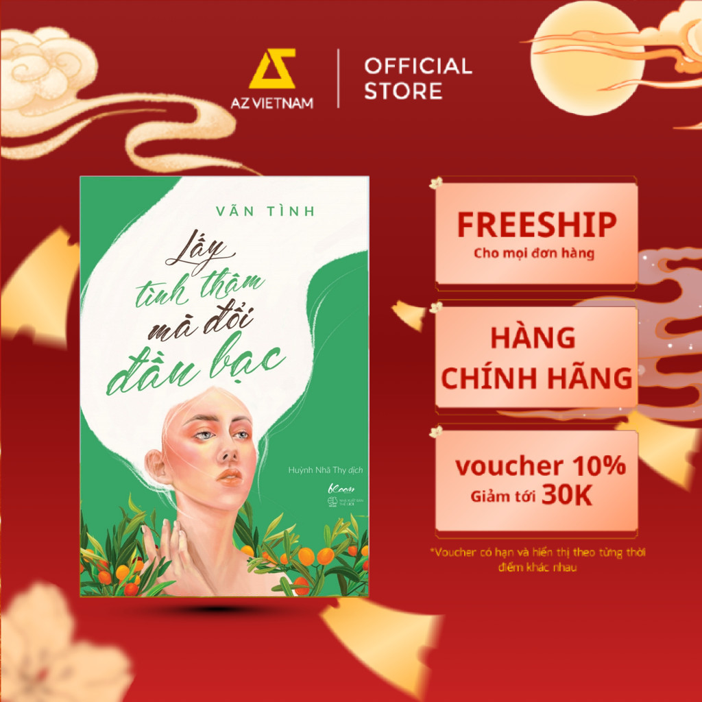 Sách - Lấy Tình Thâm Mà Đổi Đầu Bạc (Tái Bản)