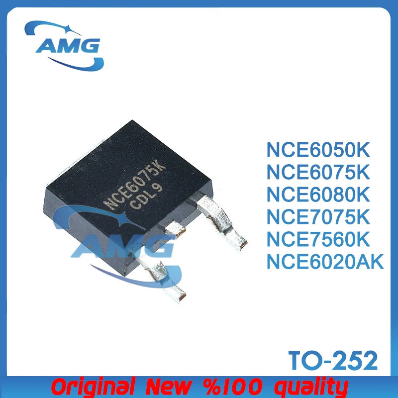 5 CHIẾC NCE6075K, NCE6080K, NCE7075K, NCE7560K, NCE6050K, NCE6020AK góiTO 252 Bóng bán dẫn hiệu ứng 