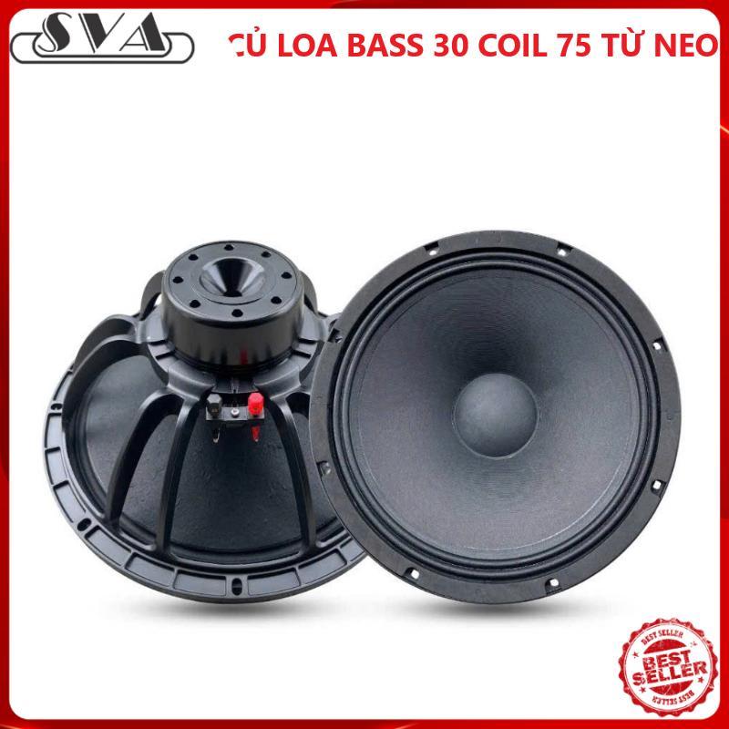 CỦ LOA BASS 30 40 COIL 75 - TỪ NEO - Cái