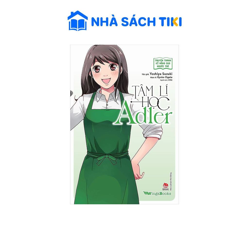 Truyện Tranh Kĩ Năng Cho Người Trẻ - Tâm Lí Học Adler - Kim Đồng