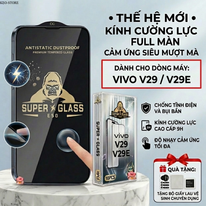 Kính cường lực cao cấp Vivo V29 /V29E cảm ứng mượt mà, full màn- KẸO-STORE