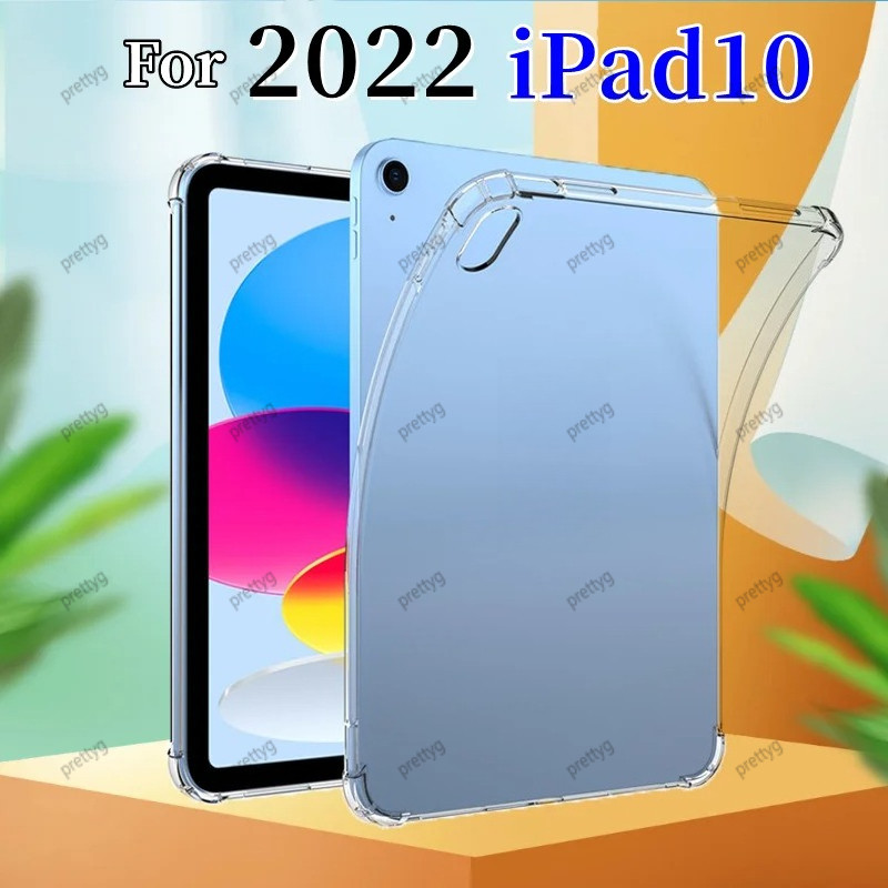Ốp Silicon Chống Sốc Cho iPad 10 2022 Thế Hệ 10 A2696 Linh Hoạt Trong Suốt Cho Apple iPad 10 9Inch 2