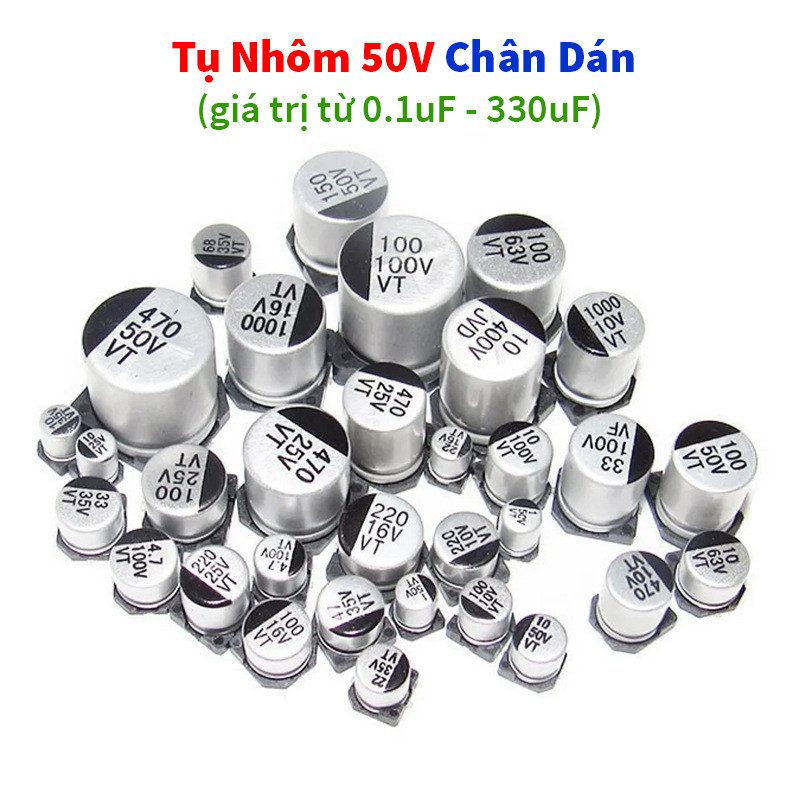 [Gói 5 Con] Tụ nhôm 50V, tụ nhâm dán 50V, tụ điện nhôm 50V chân dán SMD phân cực 0.1uF - 330uF