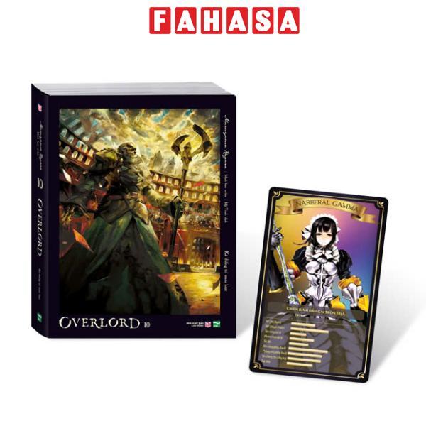 Sách - [Light Novel] OVERLORD - Tập 10 - Kẻ Thống Trị Mưu Lược - Bản Đặc Biệt - Tặng Kèm Character C