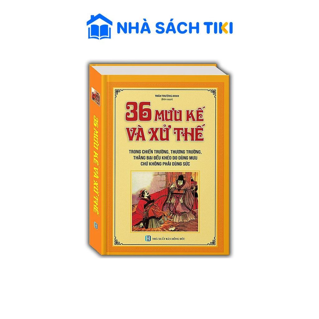 Sách 36 mưu kế và sử thế (bìa cứng)