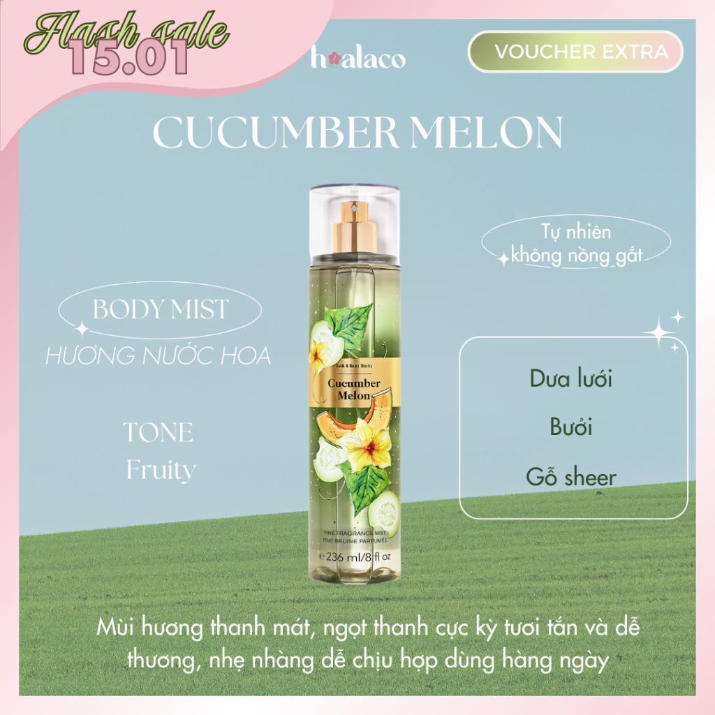 BODY MIST Xịt thơm toàn thân CUCUMBER MELON Bath body works