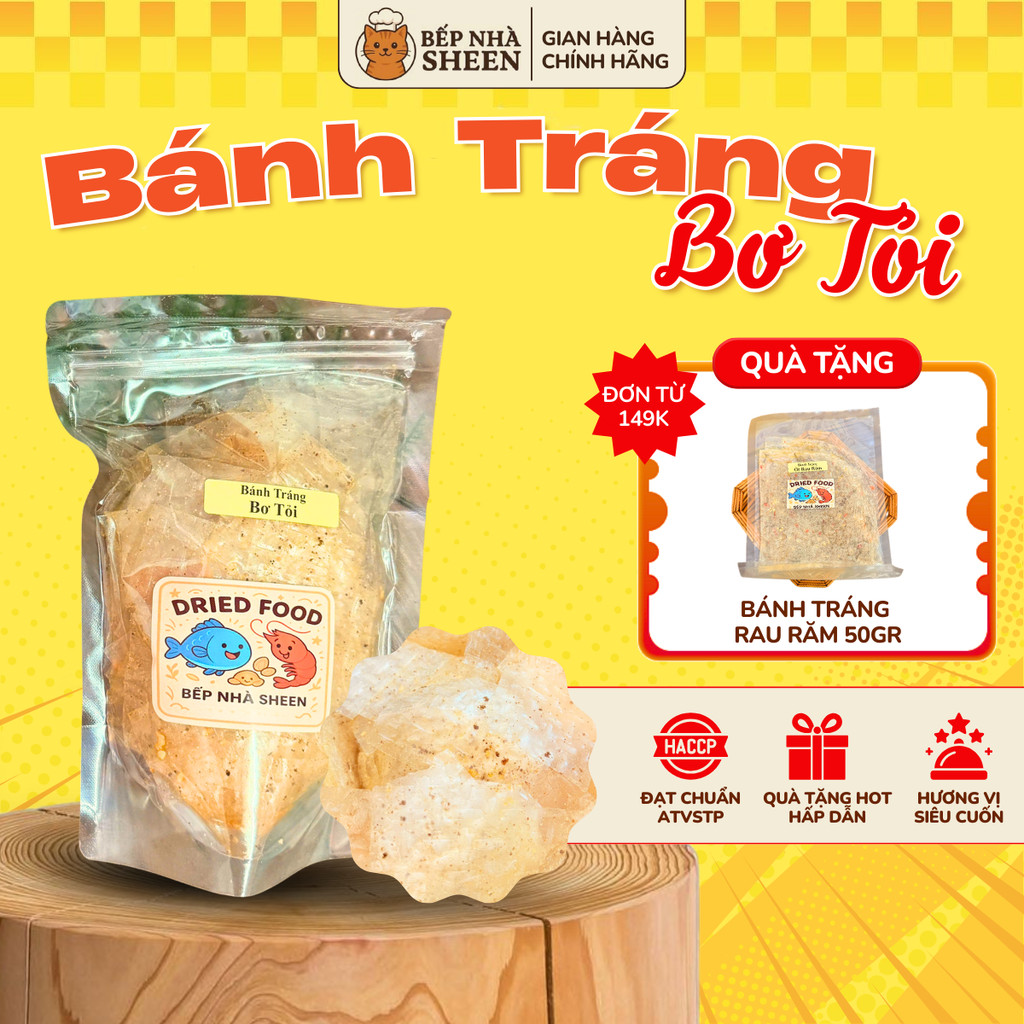 Bánh tráng bơ tỏi 120 gram – Vị bơ thơm béo hấp dẫn kết hợp cùng tỏi rang | Bếp nhà Sheen
