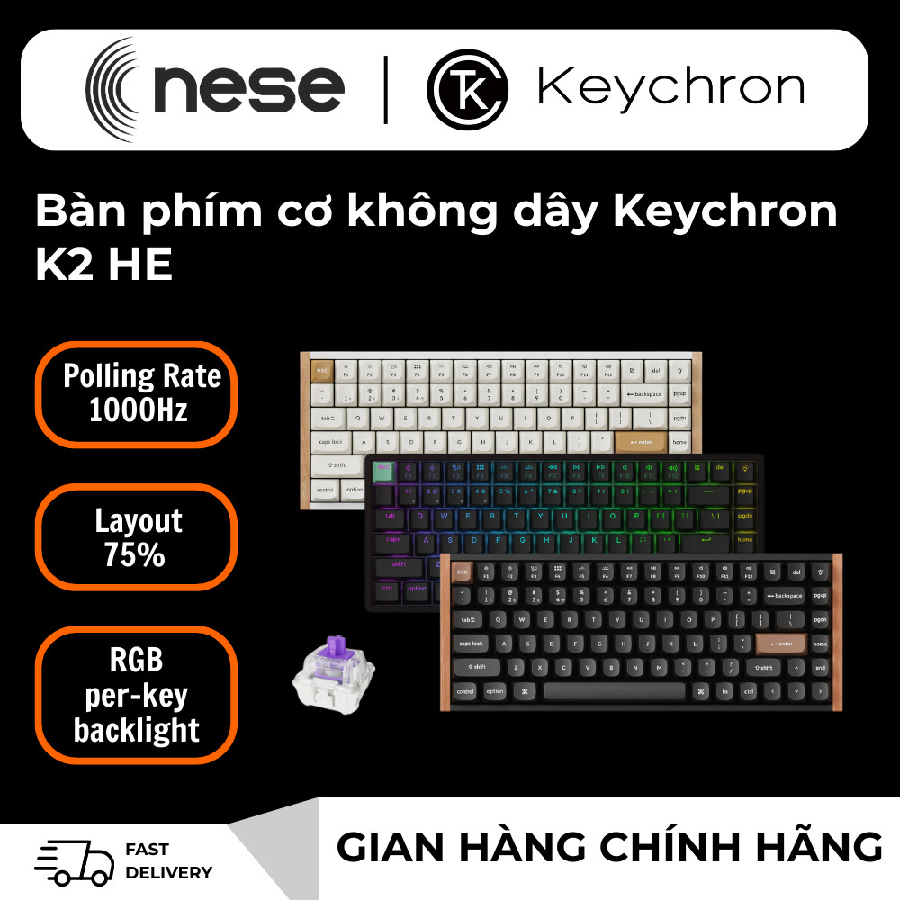 ⌨️ Bàn phím cơ không dây Keychron K2 HE | Magnetic Switch | Rapid Trigger | 75% Layout
