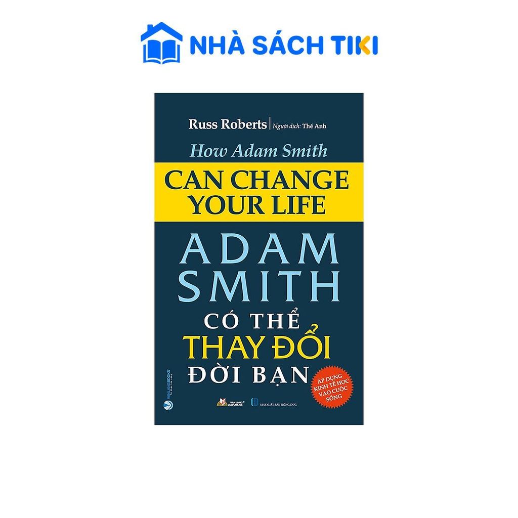 Sách Adam Smith Có Thể Thay Đổi Đời Bạn - Vanlangbook