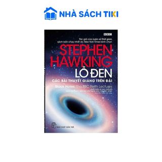 Sách Lỗ Đen: Các Bài Diễn Thuyết Trên Đài - NXB Trẻ