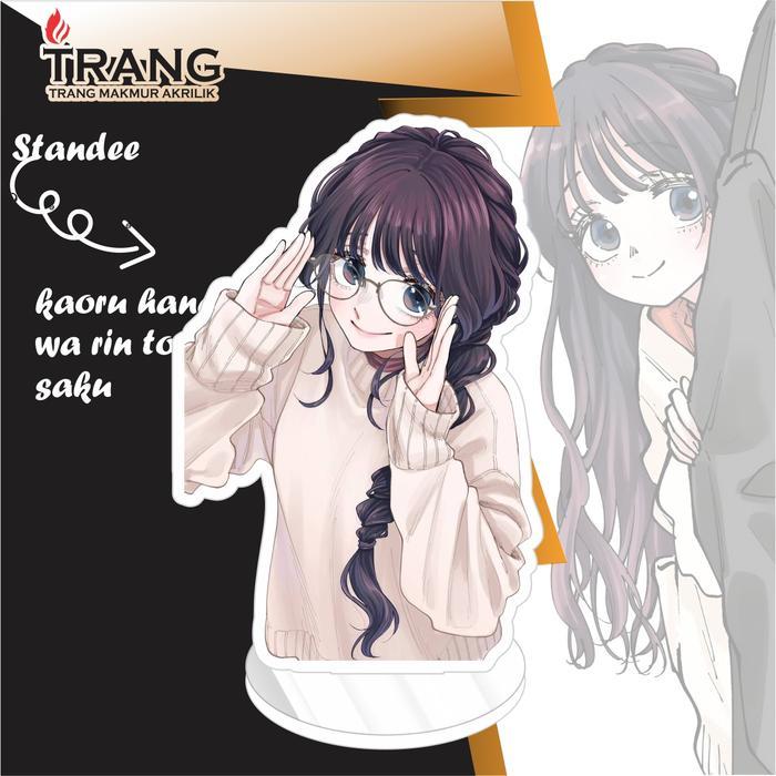 Standee Figure Akrilik kaoru hana wa rin to saku / Standing Action figure Acrylic kaoruhanawarintosa