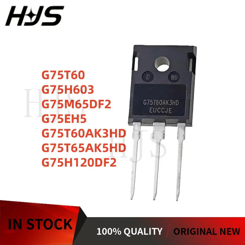 5 CÁI G75M65DF2 G75H603 G75EH5 G75T65AK5HD G75H120DF2 G75T60AK3HD G75T60 TO-247 Transistor Còn Hàng