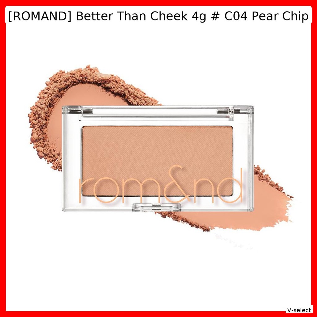 [ROMAND] Better Than Cheek 4g # C04 Pear Chip / Blush Hàn Quốc / Công thức nhẹ / Chính hãng 100% của