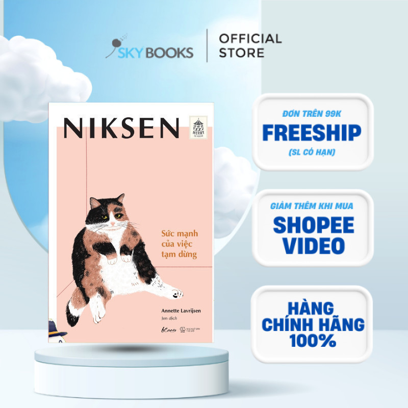 Sách - Niksen - Sức Mạnh Của Việc Tạm Dừng