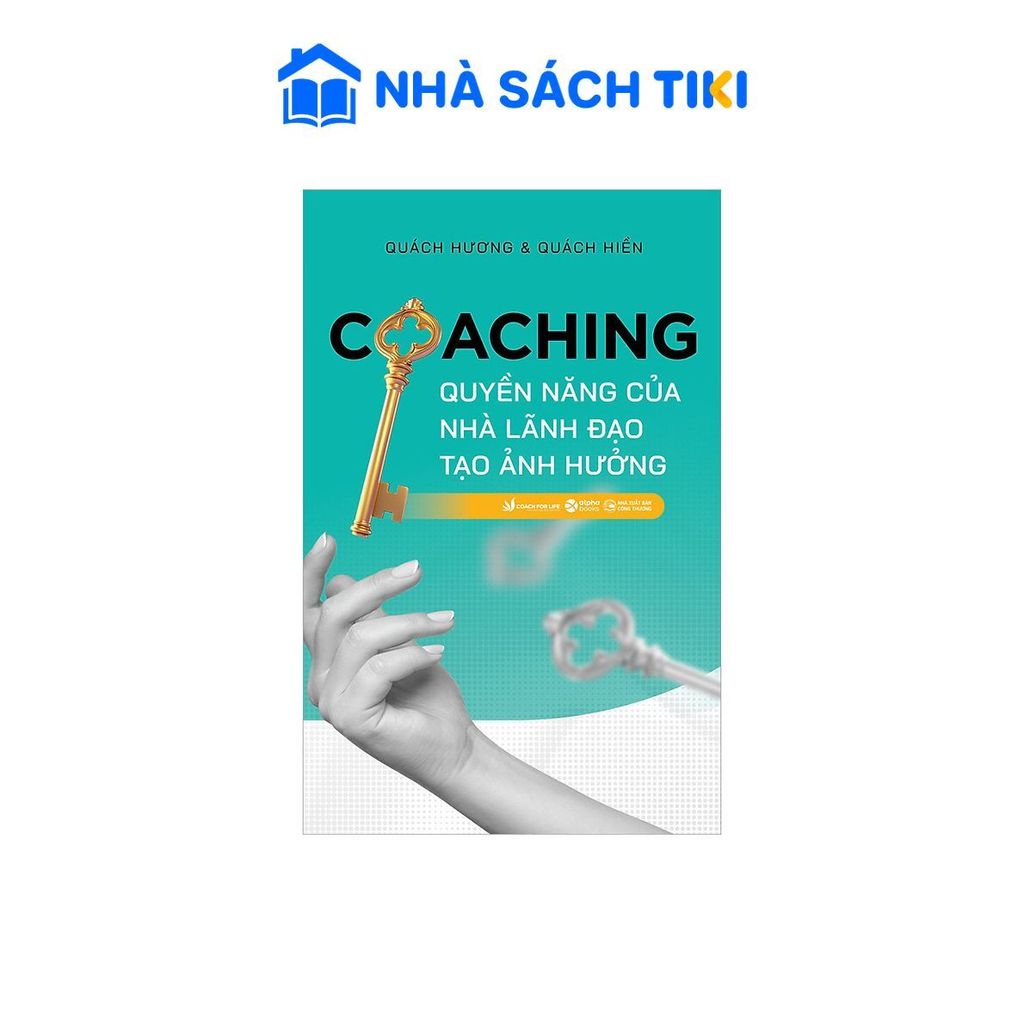 Sách Coaching - Quyền Năng Của Nhà Lãnh Đạo
