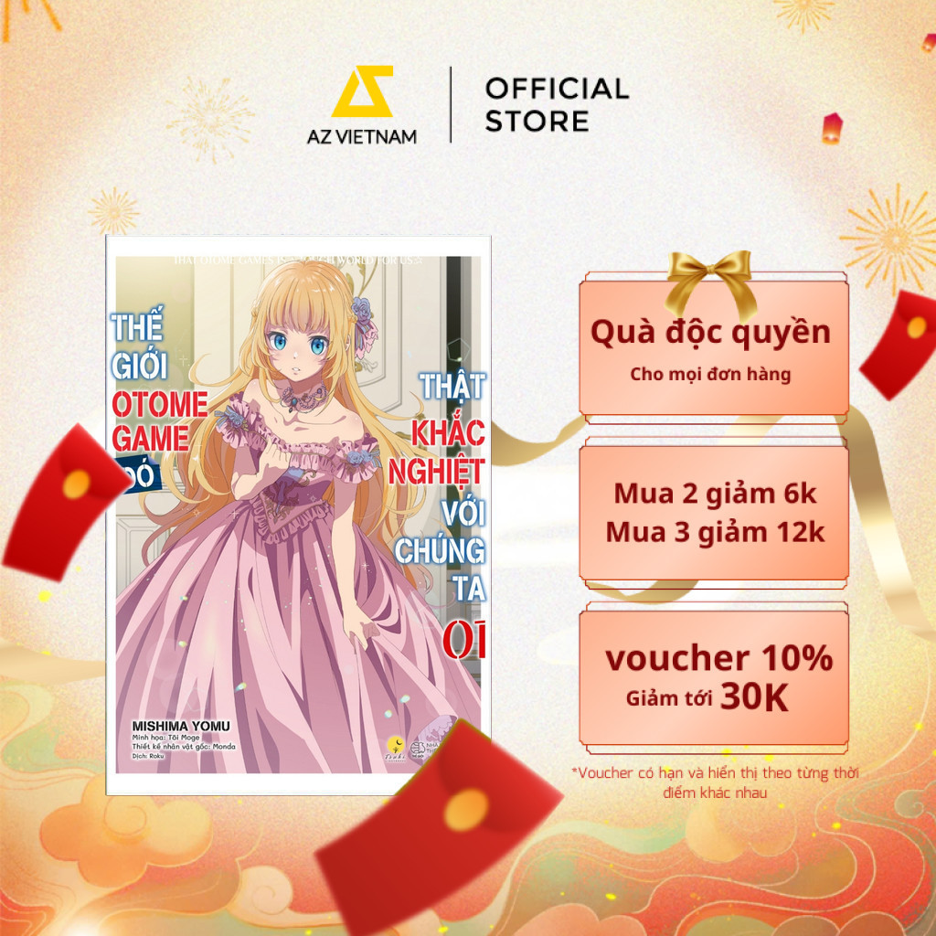 Sách - Thế Giới Otome Game Đó Thật Khắc Nghiệt Với Chúng Ta