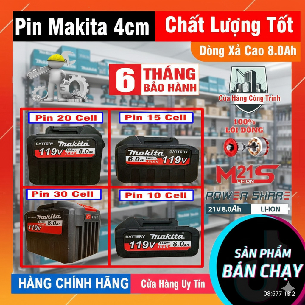 Pin Hệ M21 MAKITA - 30 Cell 8Ah Dung Lượng Cao, Chân Phổ Thông 4cm, Có Đèn Báo , COMBO PIN 10CELL , 