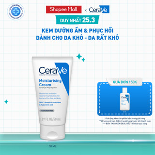 Kem dưỡng ẩm phục hồi chuyên sâu và giữ da ẩm mịn suốt 48H CERAVE MOISTURISING CREAM 50ML