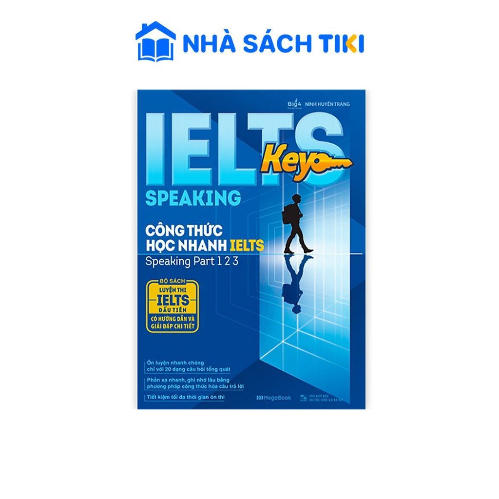 Sách IELTS Key Speaking - Công Thức Học Nhanh IELTS - Speaking Part 1, 2, 3 - Megabook