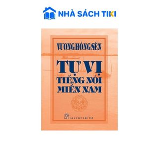 Sách Vương Hồng Sển - Tự vị tiếng nói miền Nam (Bìa cứng) - NXB Trẻ