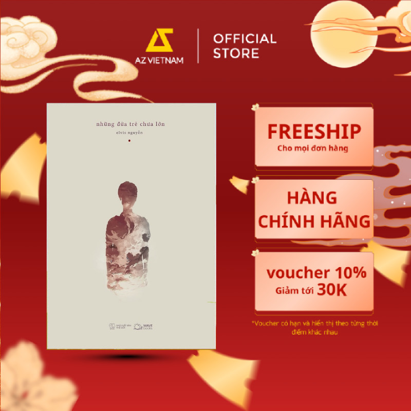 Sách - Những Đứa Trẻ Chưa Lớn