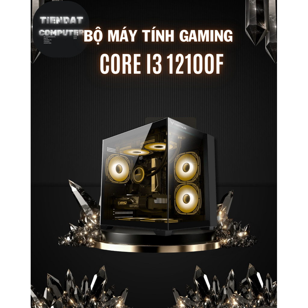 PC Gaming Intel Core i3-12100F | H610 | RAM 16GB DDR4 | SSD480GB | Nguồn 550W | VGA Tùy Chọn | TIEND