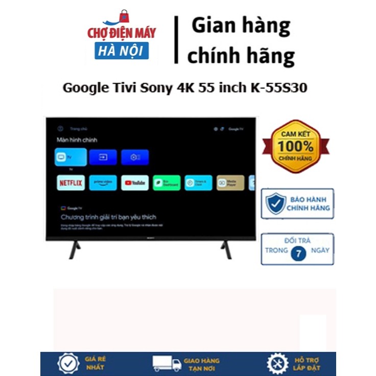 Google Tivi Sony 4K 55 inch K-55S30 , 65 inch 65S30 - Bảo Hành Chính Hãng