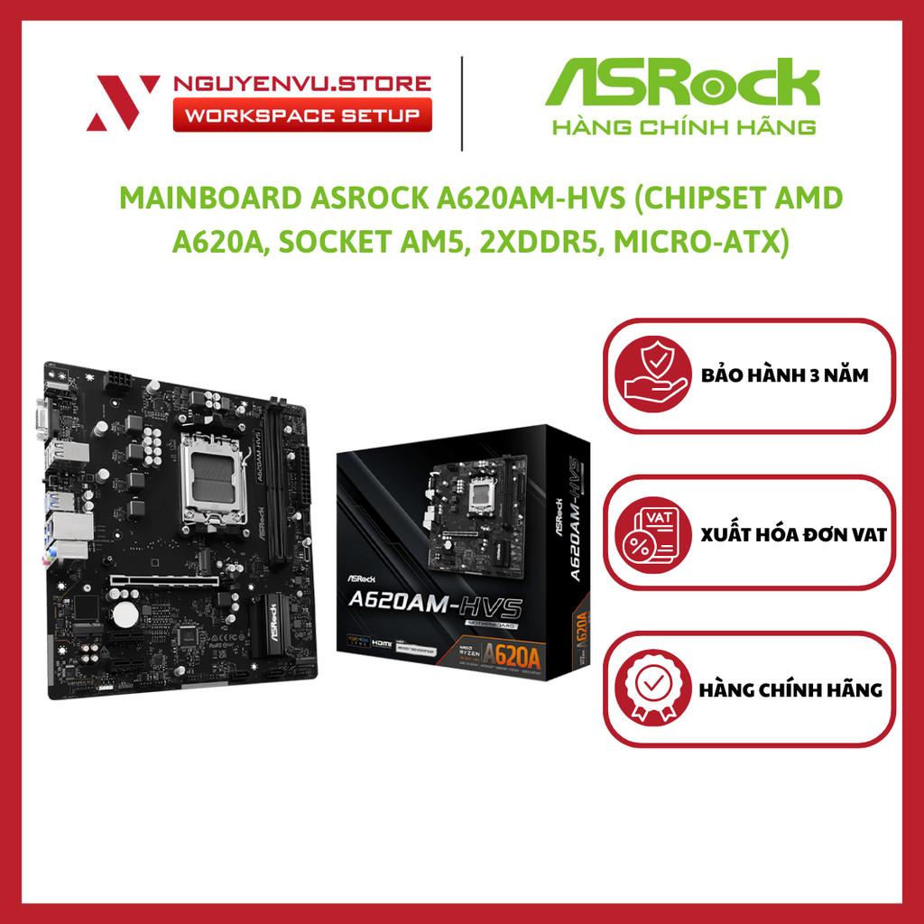 Mainboard ASRock A620AM-HVS (Chipset AMD A620A, Socket AM5, 2xDDR5, Micro-ATX) - Hàng Chính Hãng
