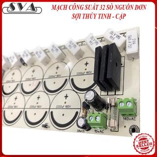 MẠCH CÔNG SUẤT 32 SÒ NGUỒN ĐƠN-CẶP