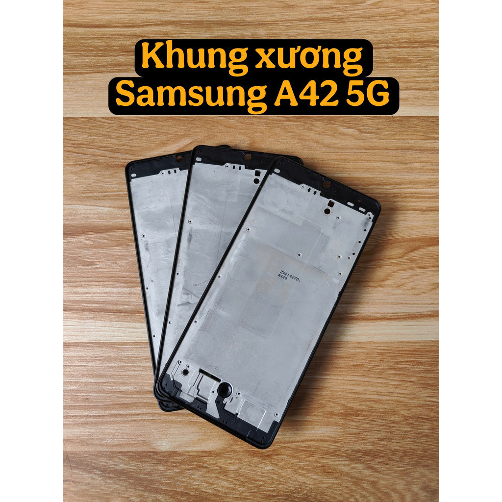 Sườn khung Samsung A42 5G
