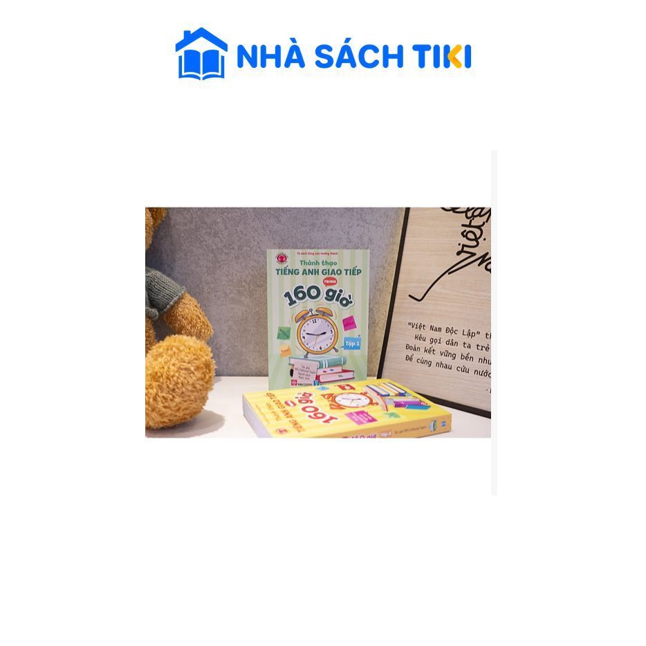 Sách Thành Thạo Tiếng Anh Giao Tiếp Trong 160 Giờ (Chọn tập) - Đinh Tị