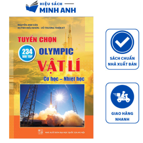 Sách - Tuyển chọn 234 bài tập Olympic Vật lí Cơ học - Nhiệt học