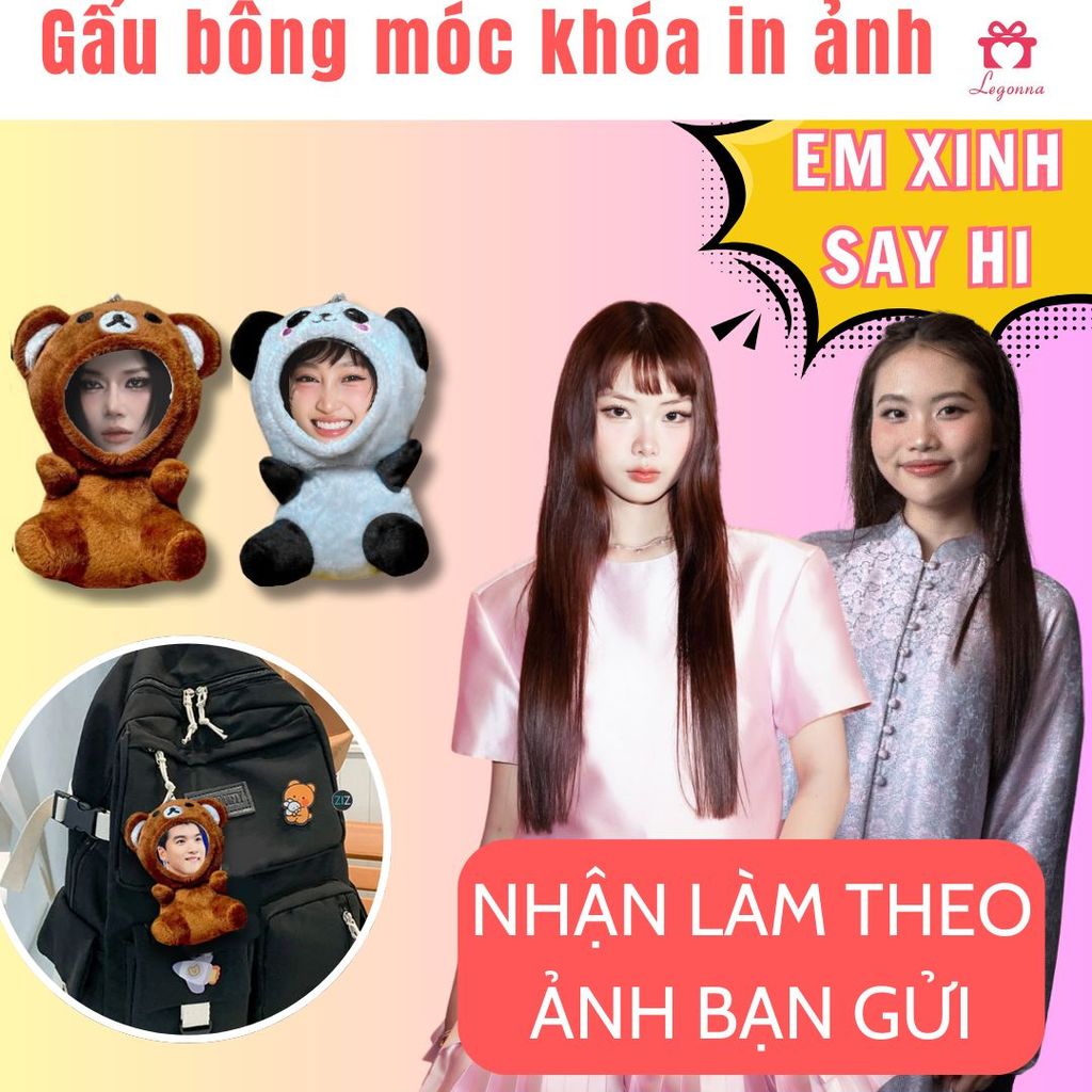Gấu bông in ảnh Em xinh, nhận in móc khóa gấu bông theo yêu cầu - mẫu có sẵn: Lyhan, Phương Mỹ Chi, 