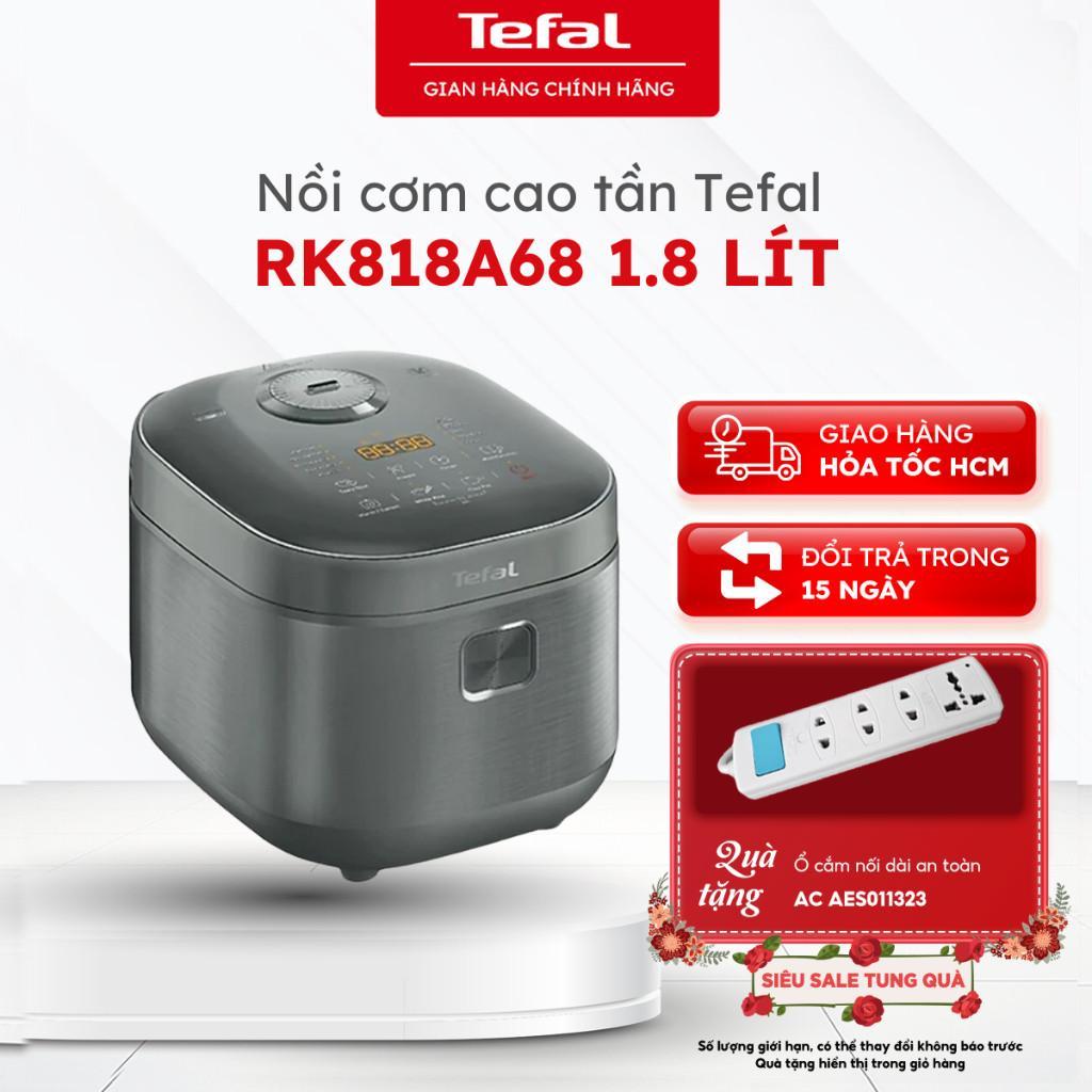 Nồi cơm cao tần Tefal RK818A68 1.8 lít, 1200W, 9 chế độ nấu, Lòng nồi 2mm |Bảo hành 24 tháng