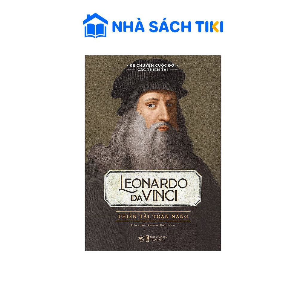 Sách Leonardo Da Vinci - Thiên Tài Toàn Năng