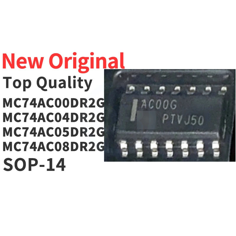 5 CÁI MC74AC00DR2G MC74AC04DR2G MC74AC05DR2G MC74AC08DR2G SOP-14 AC00G AC04G AC05G AC08G chip ic