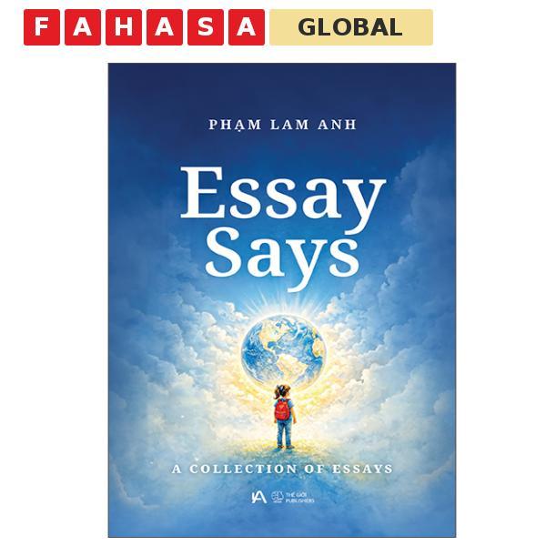 Sách - Essay Says - A Collection Of Essays