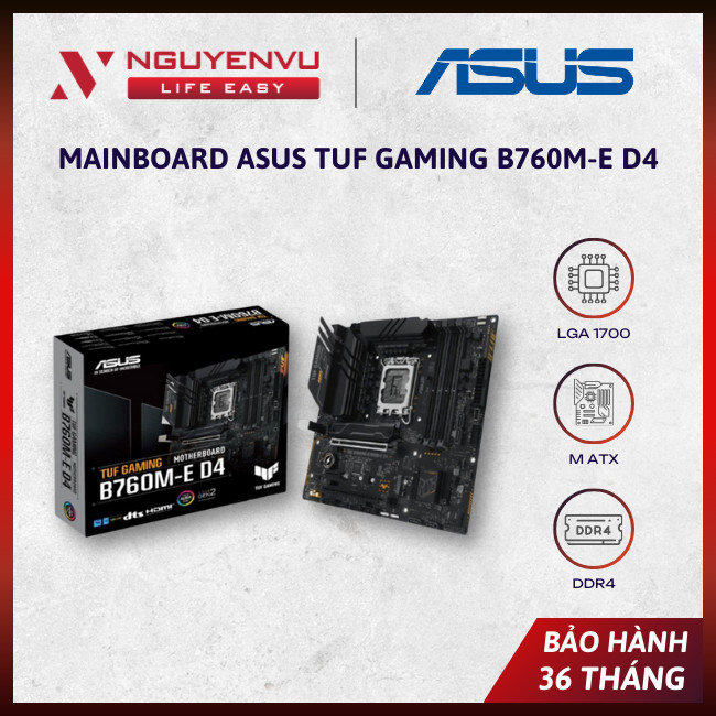 [CHÍNH HÃNG] Mainboard ASUS TUF GAMING B760M-E D4 - Main Intel® B760, LGA1700, mATX, 4×DDR4 - BẢO HÀ