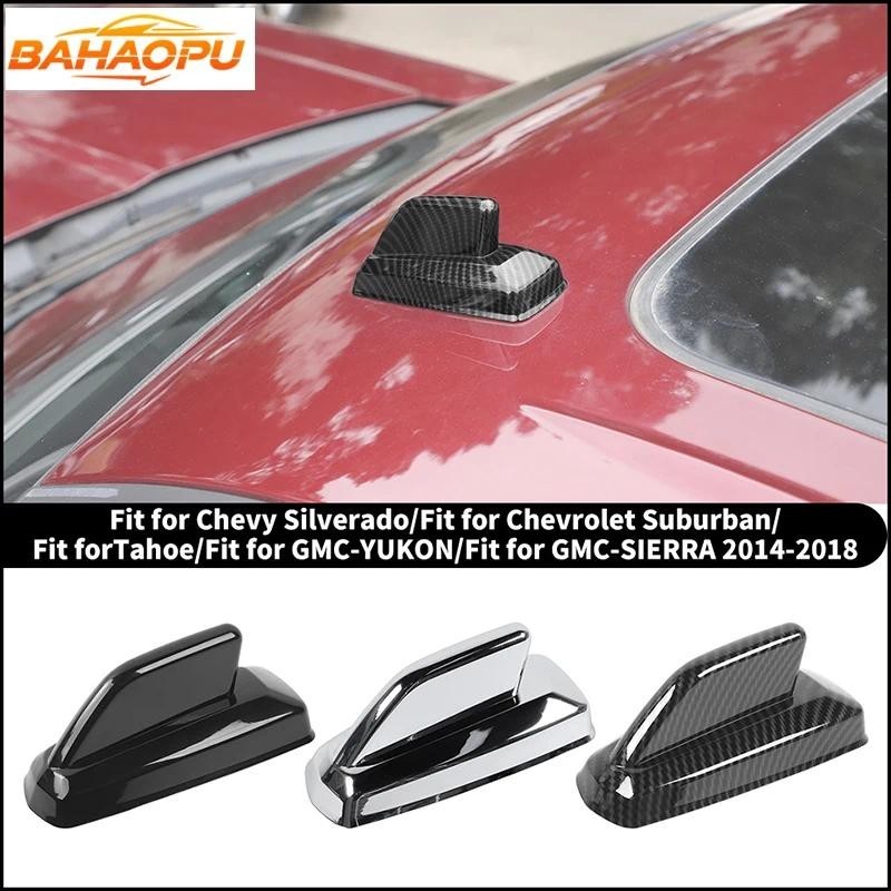 BAHAOPU Vỏ ăng-ten ô tô Trang trí Viền cho Chevy Silverado / Suburban / Tahoe / GMC-YUKON / GMC-SIER