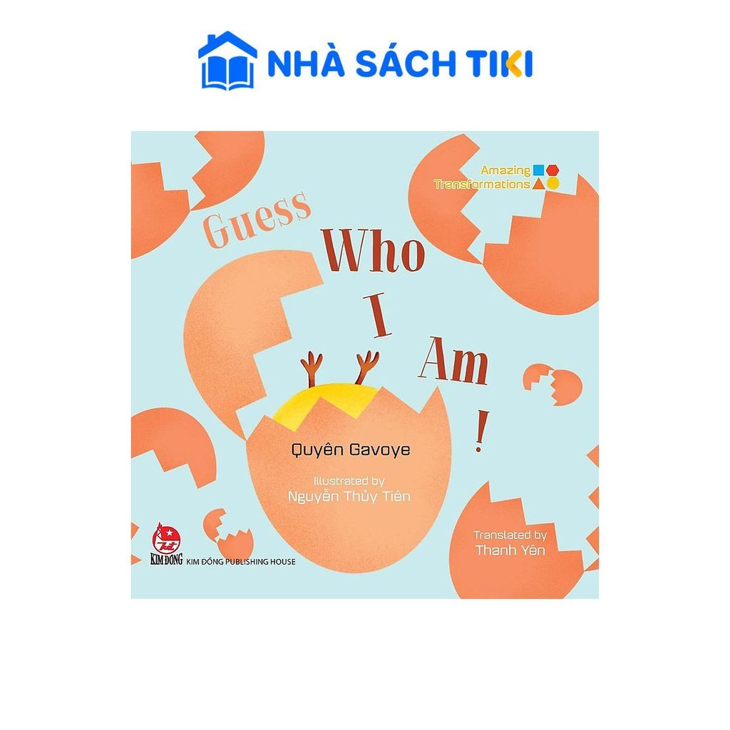 Sách Amazing Transformations - Guess Who I Am? - Kim Đồng