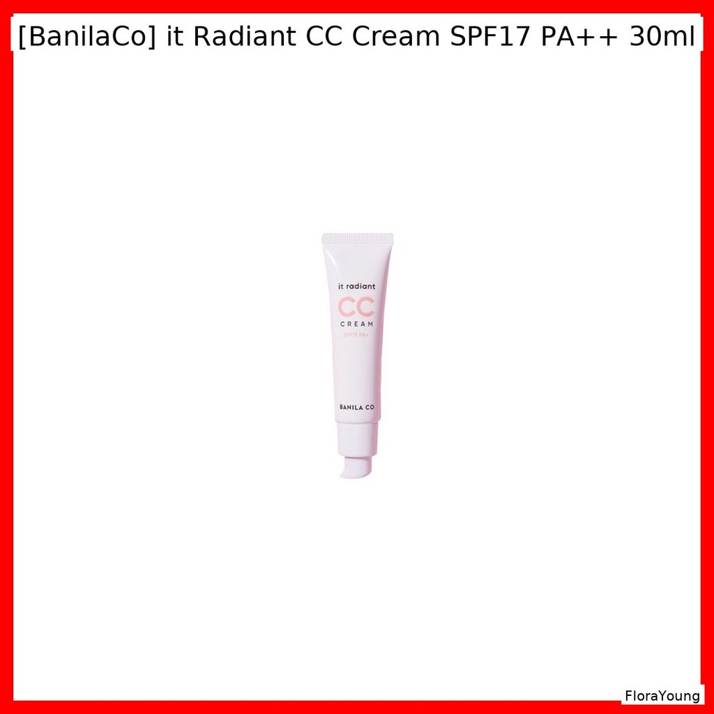 [BanilaCo] it Radiant CC Cream SPF17 PA + + 30ml / Luminous, Sun Protec của Flora Young