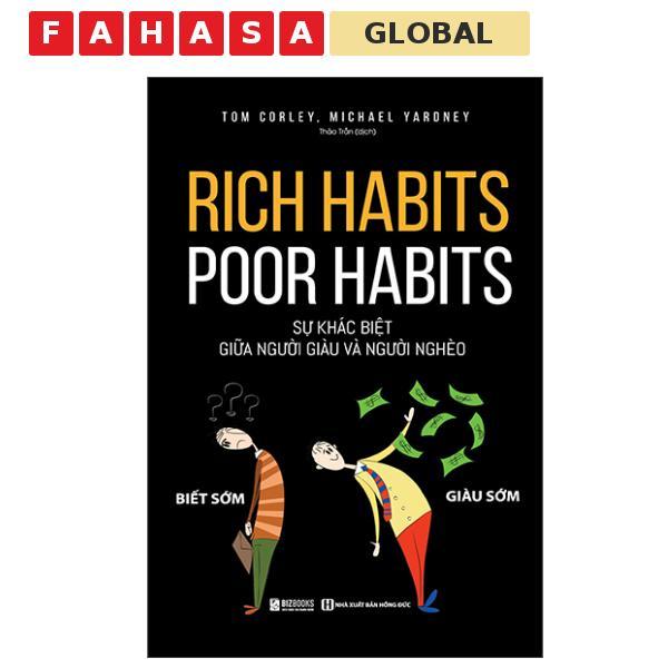Sách - Rich Habits, Poor Habits - Sự Khác Biệt Giữa Người Giàu Và Người Nghèo (Tái Bản 2026)