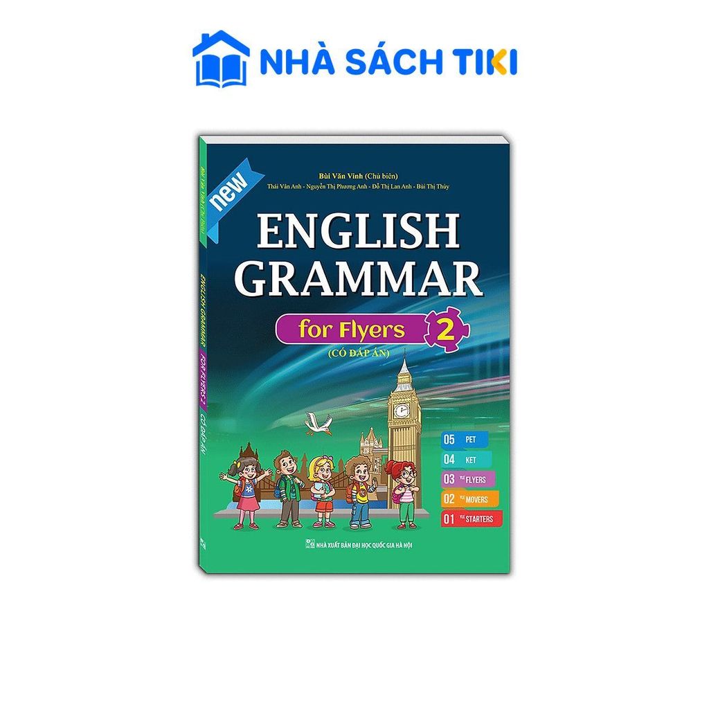 Sách English Grammar For Flyers 2 (Có đáp án)
