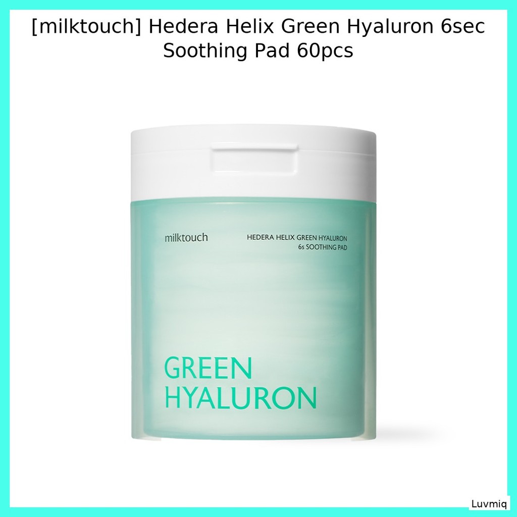 [milktouch] Hedera Helix Green Hyaluron 6sec Miếng đệm làm dịu 60 chiếc / Miếng đệm làm dịu Hàn Quốc