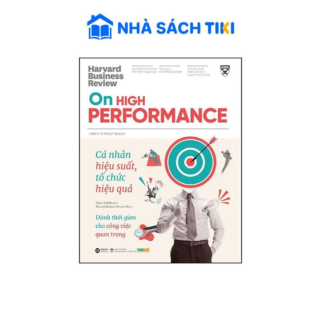 Sách Harvard Business Review - Cá Nhân Hiểu Suất, Tổ Chức Hiệu Quả