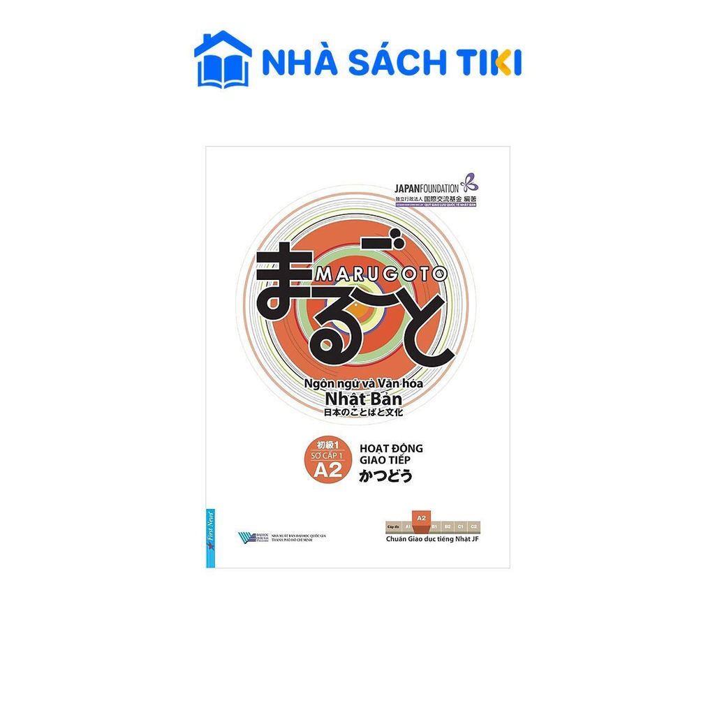 Sách - Marugoto Ngôn Ngữ và Văn Hóa Nhật Bản - Hoạt Động Giao Tiếp - Sơ Cấp 1/ A2